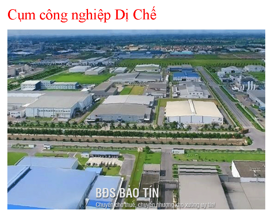 Thông tin mới nhất về Cụm công nghiệp Dị Chế