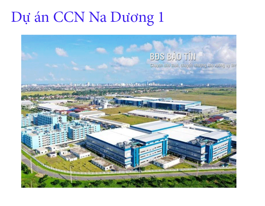 Hạ tầng hiện đại lợi thế cạnh tranh của Cụm công nghiệp Na Dương 1