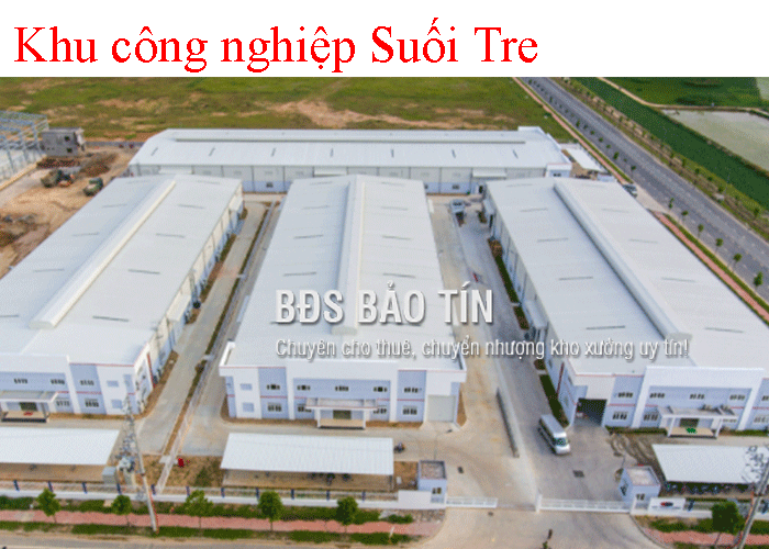 Đặc điểm về Khu công nghiệp Suối Tre