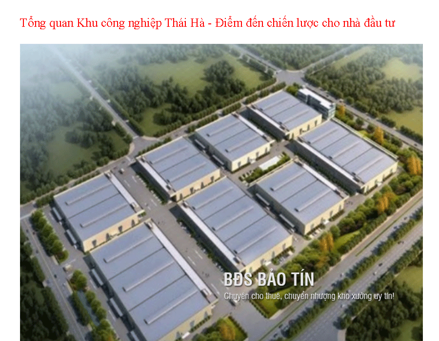 Thái Hà: KCN Tiềm Năng Với Chi Phí Hợp Lý Và Ưu Đãi Vượt Trội